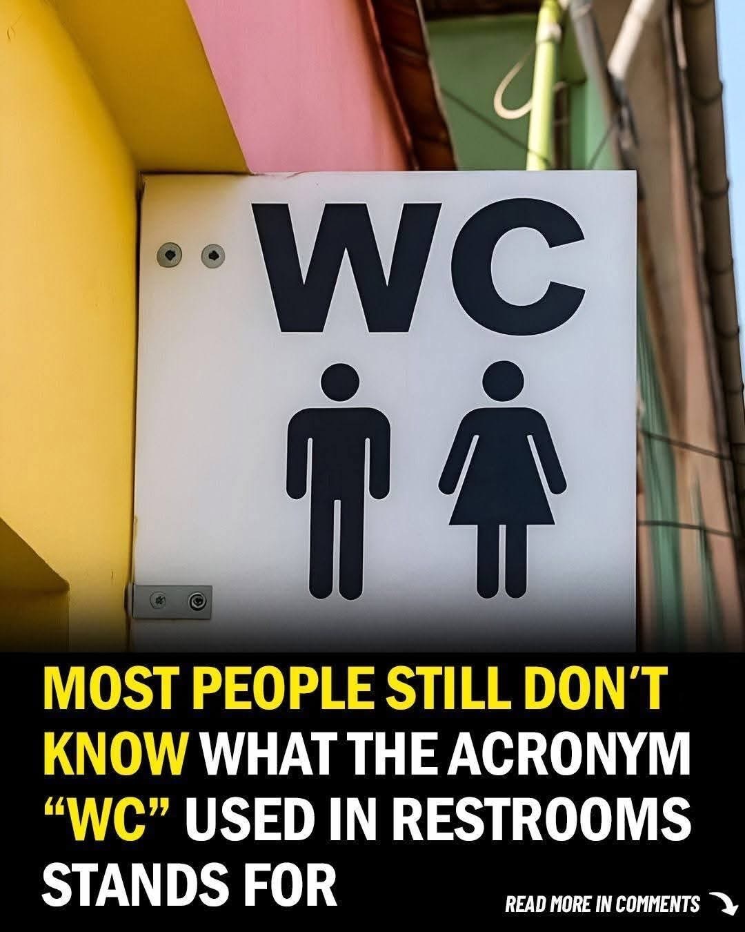 Most People Still Don’t Know What “WC” in Restrooms Actually Stands For