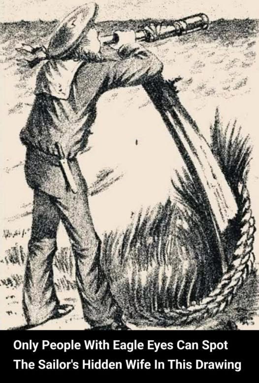 Can you find the sailor’s hidden wife in this picture? Only those with eagle eyes can!