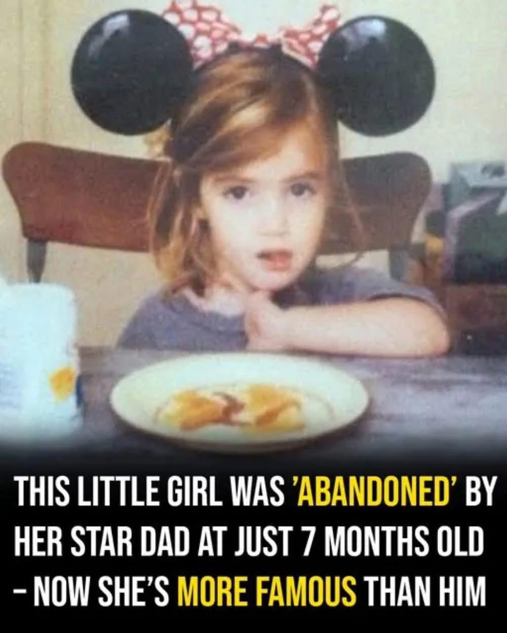 This Little Girl Was ’Abandoned’ By Her Star Dad At Just 7 Months Old – Now, She’s Is More Famous Than Him