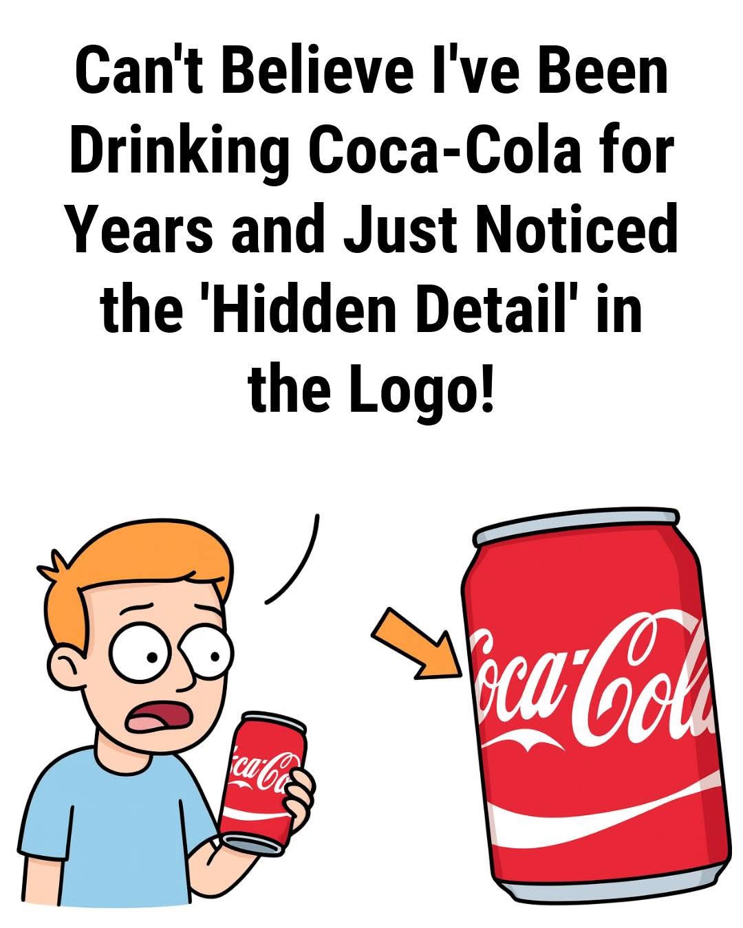 The Hidden Detail in the Coca-Cola Logo Everyone’s Suddenly Talking About