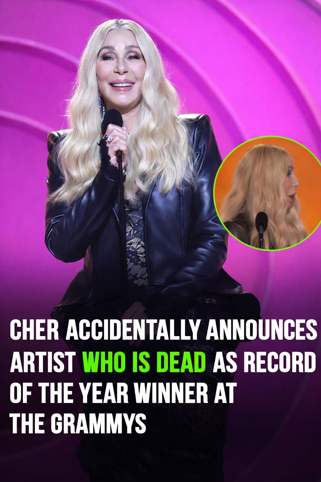 Cher Mistakenly Names Deceased Singer as Grammy Winner