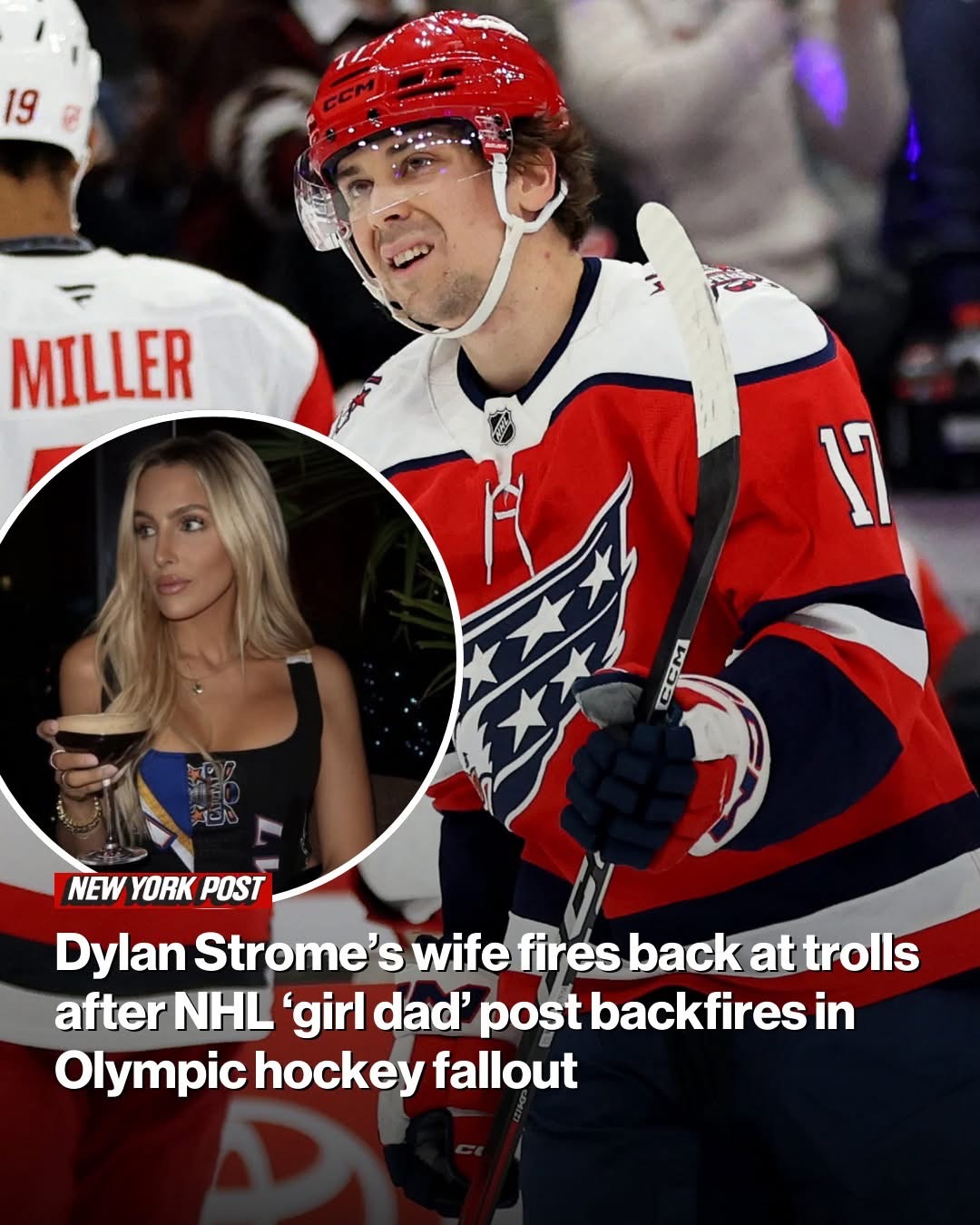 Dylan Strome’s wife fires back at trolls after NHL ‘girl dad’ post backfires in Olympic hockey fallout