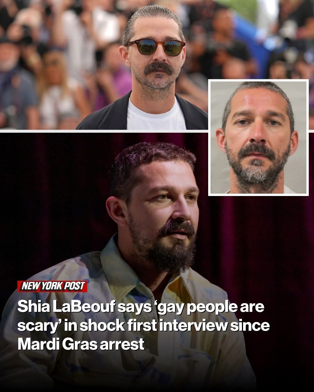 Shia LaBeouf says ‘gay people are scary’ in shock first interview since Mardi Gras arrest