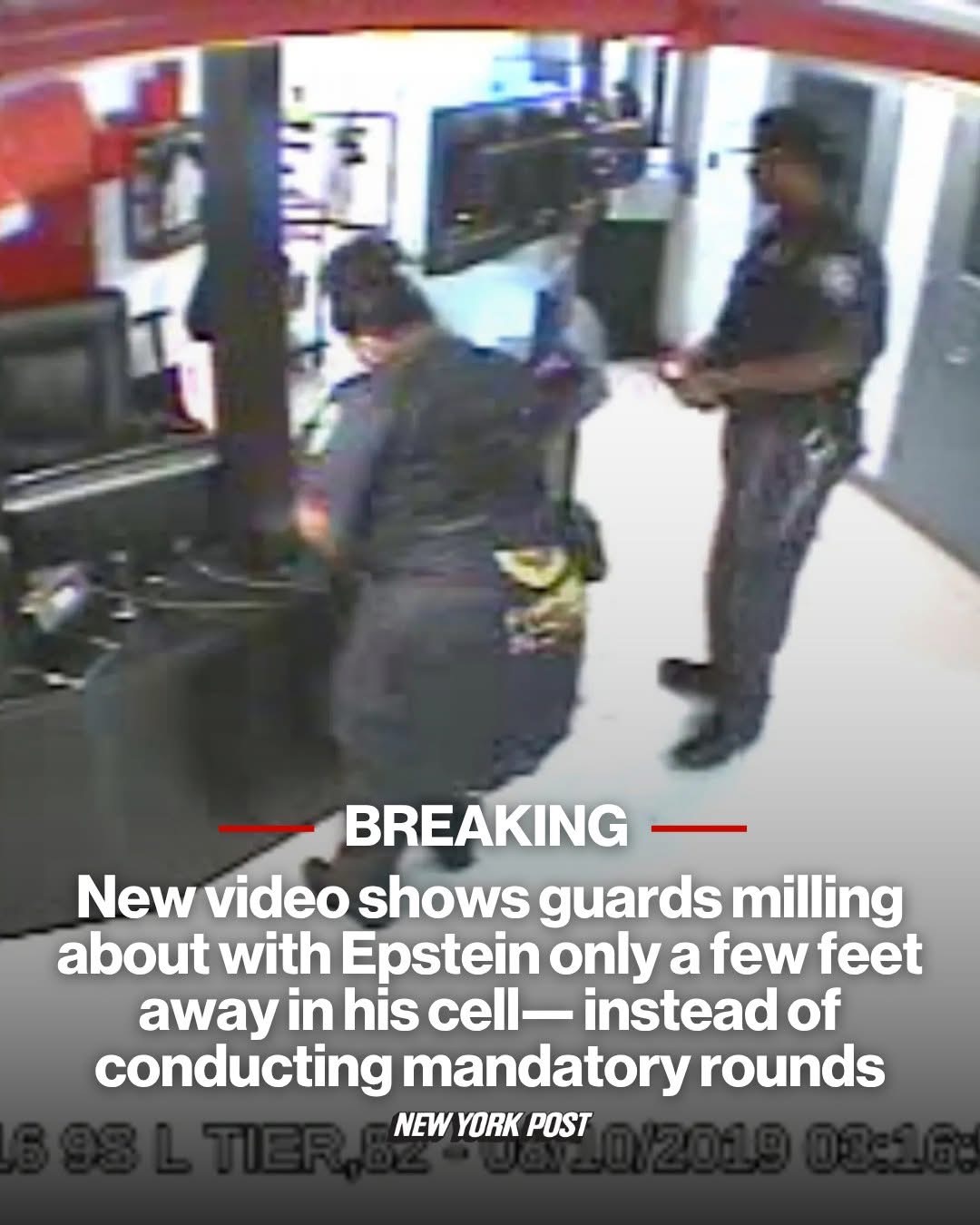 New video shows guards milling about with Epstein only a few feet away in his cell— instead of conducting mandatory rounds