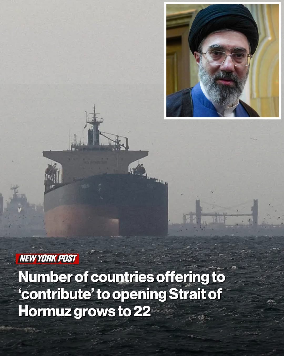 Number of countries offering to ‘contribute’ to opening Strait of Hormuz grows to 22