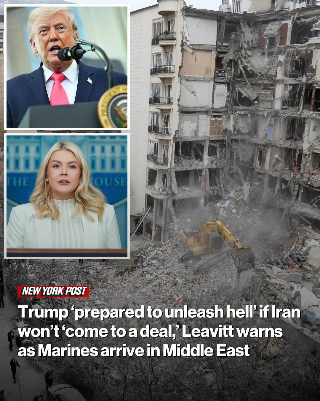 Trump ‘prepared to unleash hell’ if Iran won’t ‘come to a deal,’ Leavitt warns as Marines arrive in Middle East