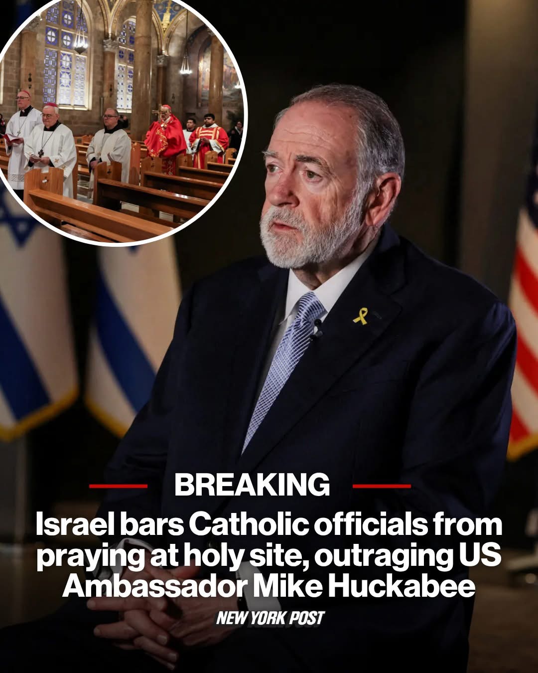 Israel bars Catholic officials from praying at holy site, outraging US Ambassador Mike Huckabee