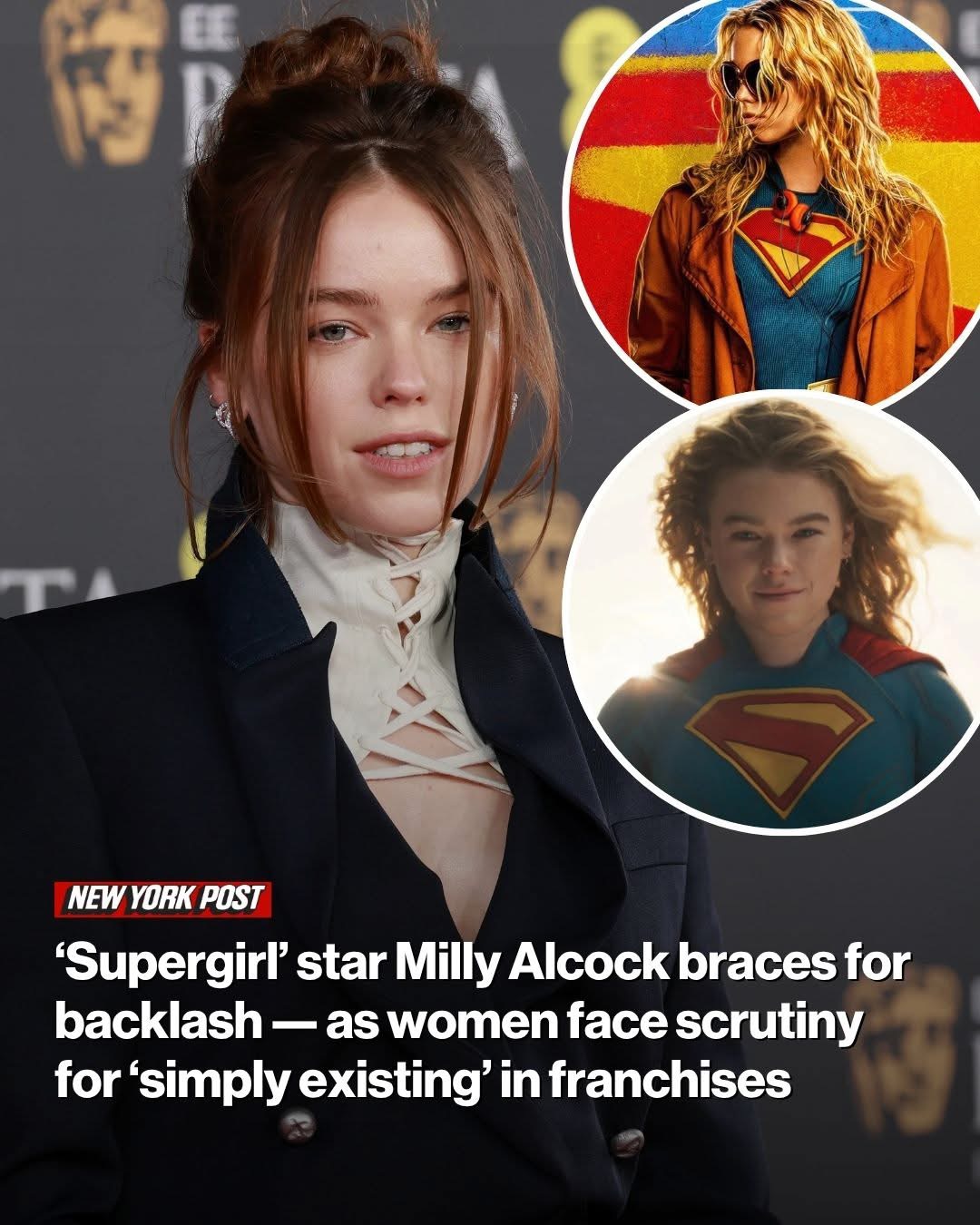 ‘Supergirl’ star Milly Alcock braces for backlash — as women face scrutiny for ‘simply existing’ in franchises