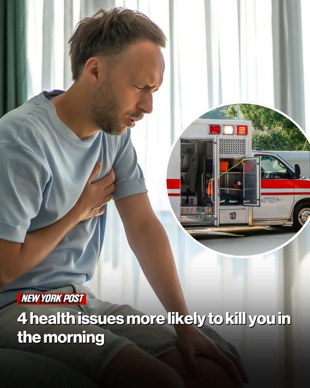 4 health issues more likely to kill you in the morning