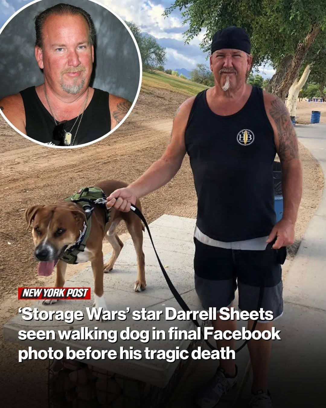 Storage Wars’ star Darrell Sheets seen walking dog in final Facebook photo before his tragic death