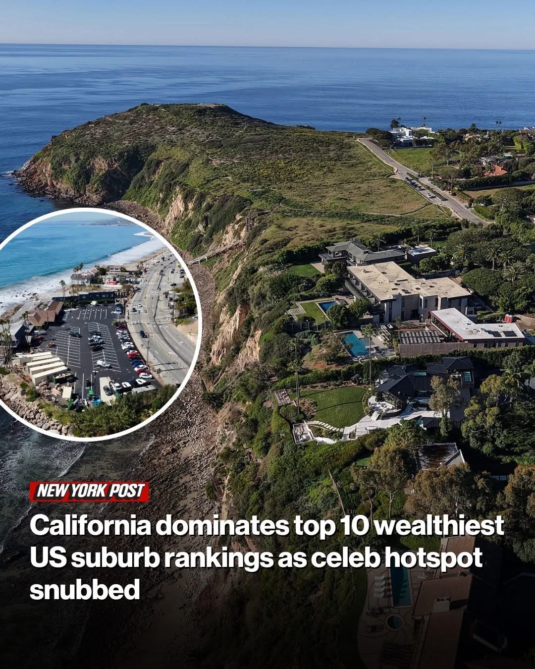 California dominates top 10 wealthiest US suburb rankings as celeb hotspot snubbed