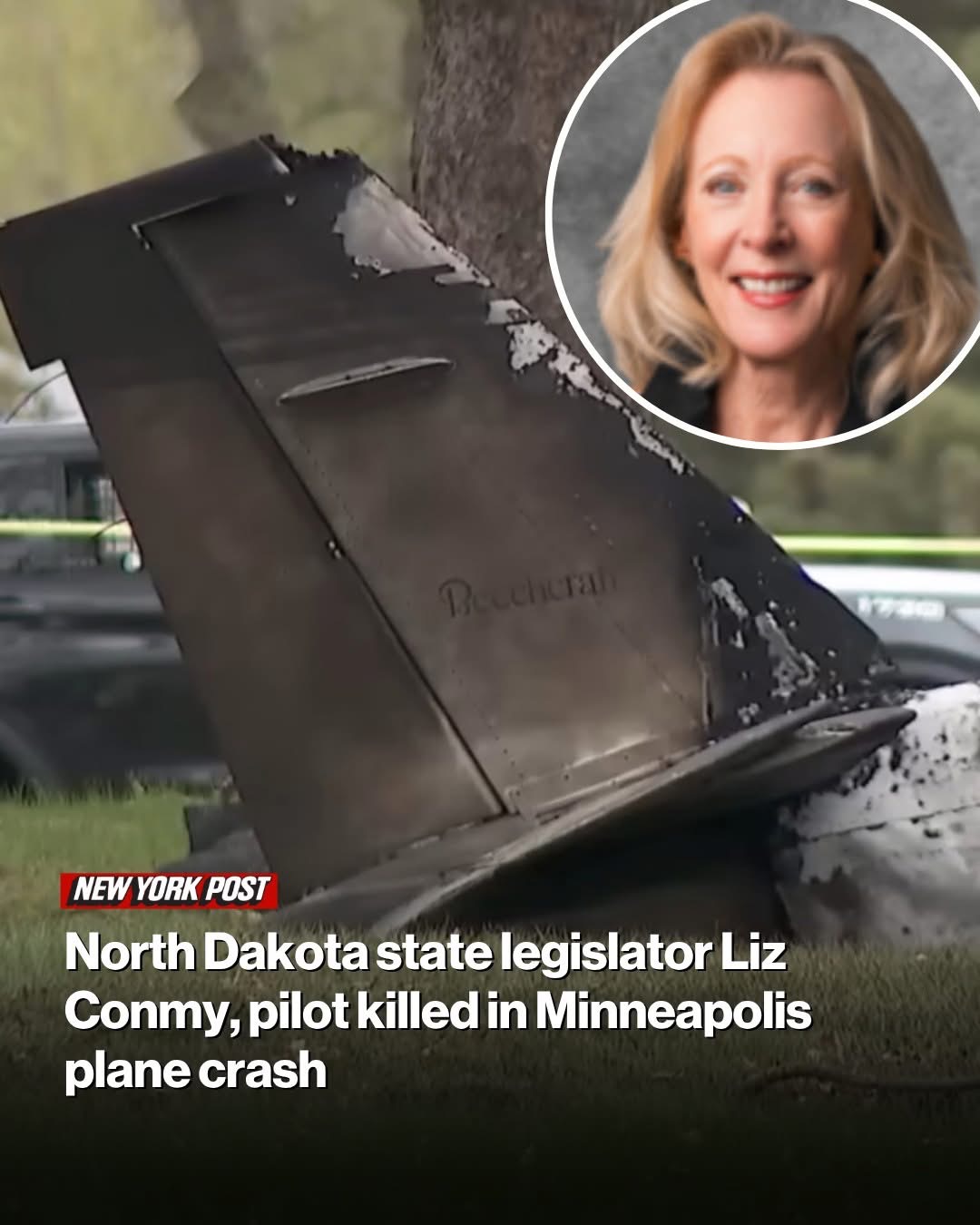 North Dakota state legislator Liz Conmy, pilot killed in Minneapolis plane crash